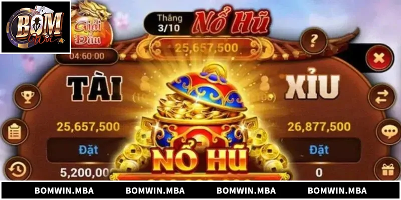 Nổ Hũ Tài Xỉu – Trải Nghiệm Săn Thưởng Đỉnh Cao Bomwin